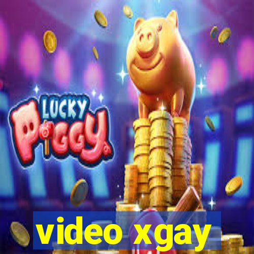 video xgay